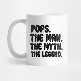 'Pops The Man Myth Legend' Awesome Father Gift Mug